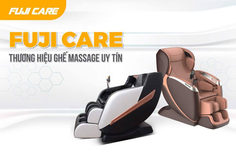 Fuji Care - Thương hiệu ghế massage toàn thân chính hãng