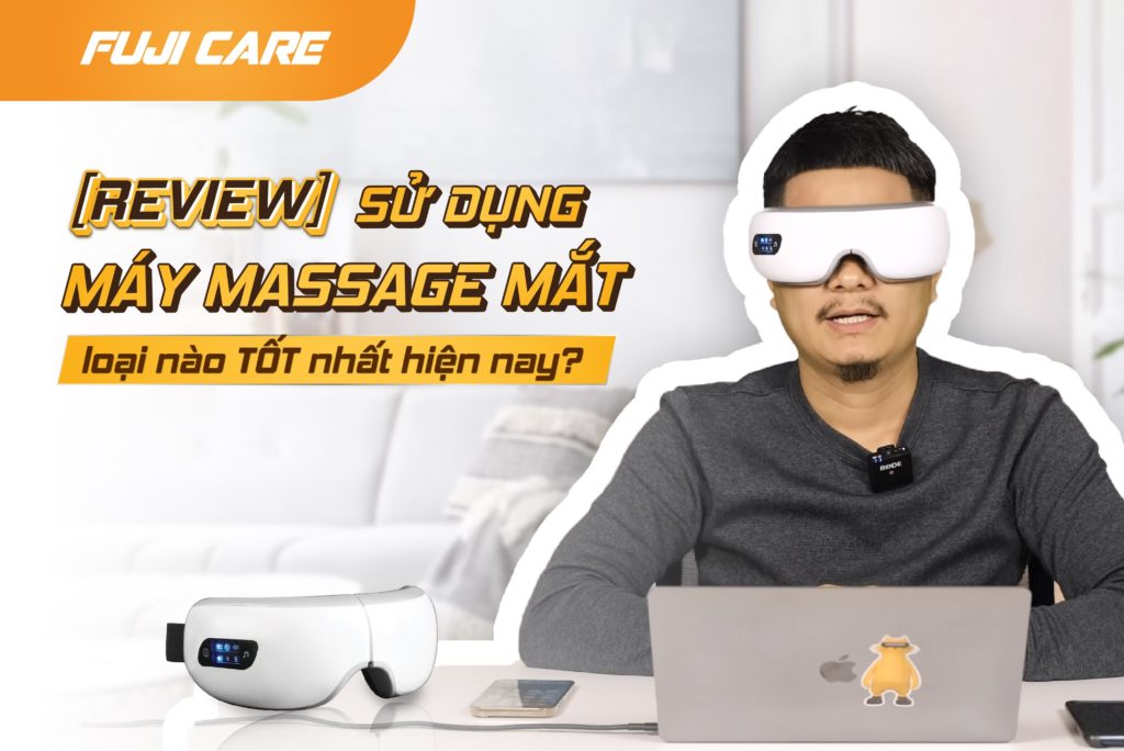 Máy massage mắt loại nào tốt