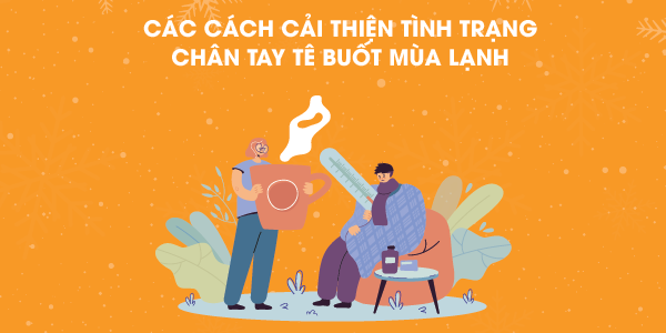 cac-cach-de-cai-thien-tinh-trang-chan-tay-te-buot-ngay-lap-tuc-vao-mua-lanh.-