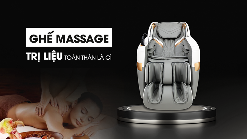 Ghế massage trị liệu toàn thân là dòng ghế nào? Top những ghế massage trị liệu tốt nhất hiện nay