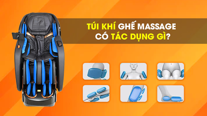 Túi khí ghế massage có tác dụng gì? Ghế massage thiếu túi khí sẽ như thế nào?